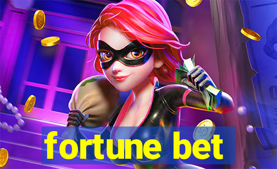 fortune bet